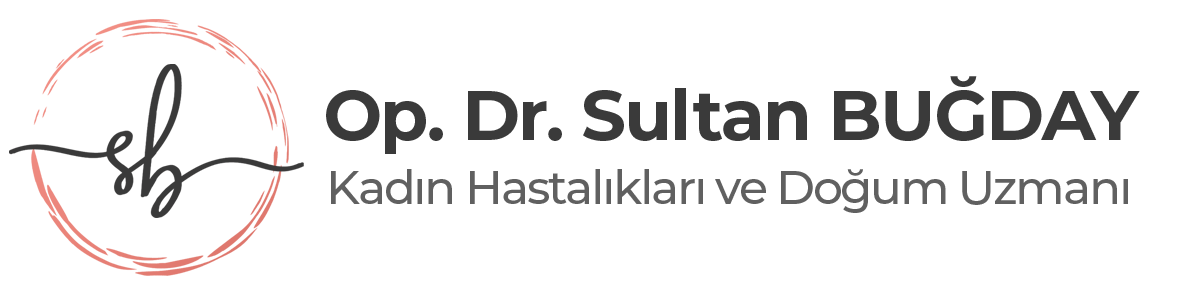 Op.Dr.Sultan Buğday,kadın hastalıkları ve doğum uzmanı